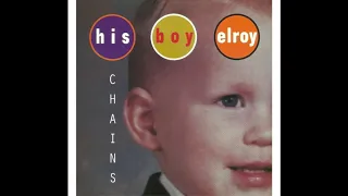 His Boy Elroy - Chains Extended 12 Club Mix 1993