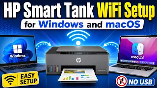 HP Smart Tank WiFi Setup for Windows and MacOS Easy Setup Guide