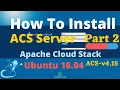 How To Install Cloud Stack Management Server 4 15 On Ubuntu 16 04 - Part-2