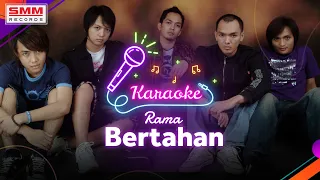 Download Rama - Bertahan (OFFICIAL KARAOKE) MP3