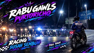 RABU GAWLS FULL KELAS BERAT‼️SERASA DERAG FFA BOLO‼️ESCAMPUR NYAWANG KARO MLONGO‼️JOSJIS BOLO