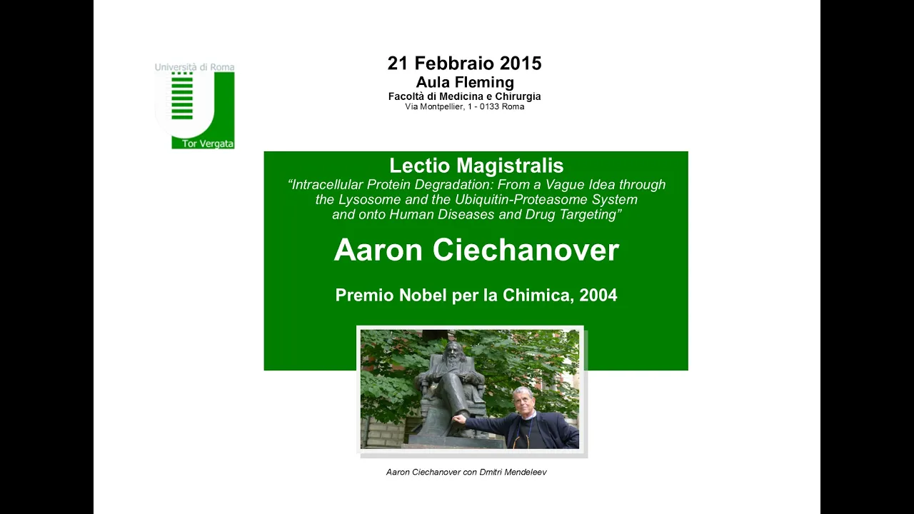 Lectio magistralis del Prof. Aaron Ciechanover "Intracellular Protein Degradation"