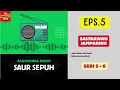 Download Lagu SAUR SEPUH Episode 5. Sastrawan Jamparing -- Seri 5 - 6 [Sandiwara Radio]