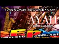 Download Lagu Ayah - Rinto Harahap ( Saxophone instrumental )