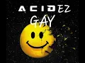 Download Lagu acidez gay
