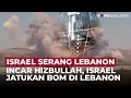 Download Lagu Jet Tempur Israel Jatuhkan Bom di Lebanon, Warga Sipil Tewas dan 11 Luka | OneNews Update