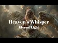 Download Lagu Heaven’s Whisper Ep3 | Eternal Light \u0026 Angelic Music Healing | Relaxing, Peace, and Rest