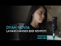Download Lagu LAYANG KANGEN - DIDI KEMPOT (COVER BY DYAH NOVIA) pixel kecil hemat biaya