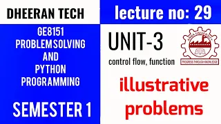 GE8151-PROBLEM SOLVING PYTHON PROGRAMMING ILLUSTRATIVE PROBLEM UNIT-3
