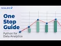 Python for Data Analytics Full Course 2026 Data Analysis with Python Learn Python Scaler