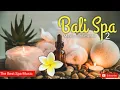 Download Lagu Bali Spa Music 2 - 1 Hours Relaxing Music for Yoga, Massage, Study, Meditation, etc