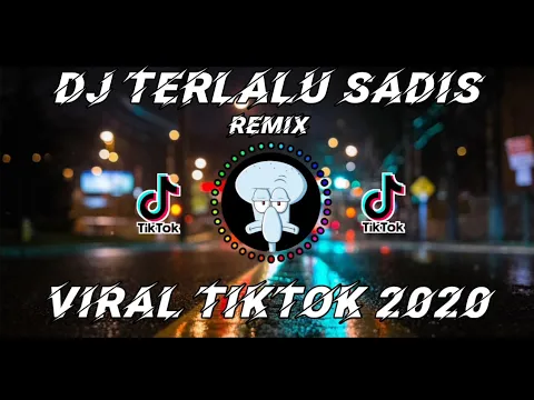 Download MP3 DJ TERLALU SADIS (ipank) - LYRIC LAGU FULL BASS - VIRAL TIKTOK 2020