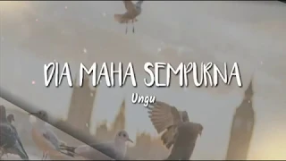 Download Lirik Ungu - Dia Maha Sempurna || Ost. Pesantren ROCK N' DUT MP3