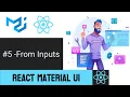 Form Inputs With React Material UI