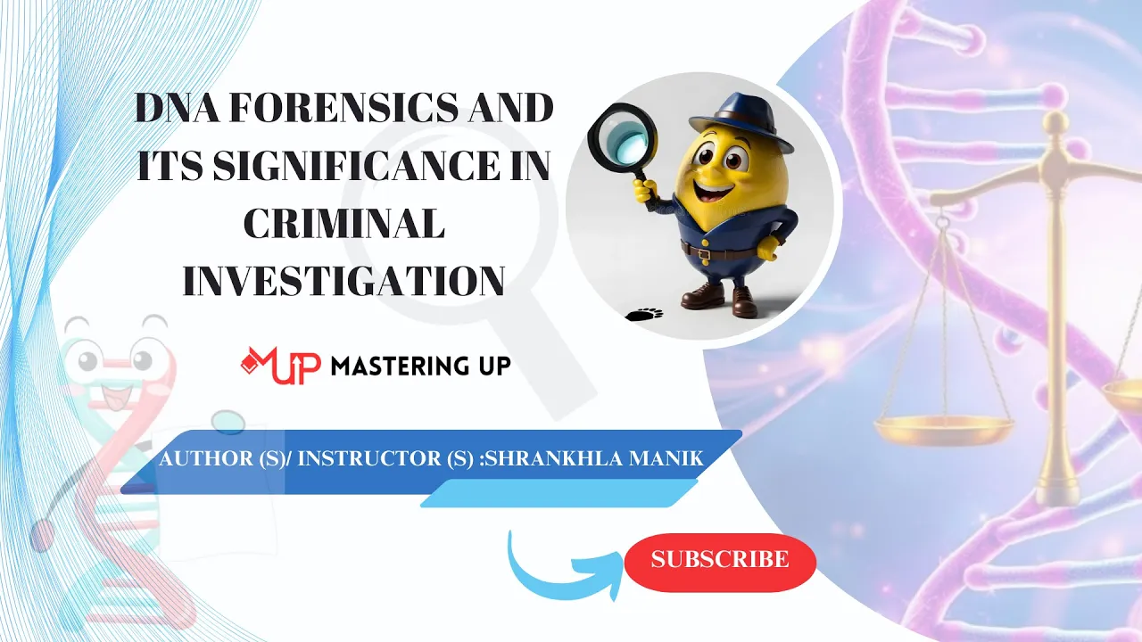 DNA Forensics & Its Role in Criminal Investigations | #1