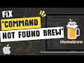 How To Fix Homebrew Installation Error ZSH Command Not Found Brew