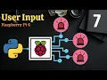 User Input using Python in Raspberry Pi 4