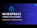 03 Theme Basic Template Files WordPress Theme Development AMI MASUD