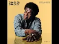 Changes (feat. The Budos Band) - Charles Bradley