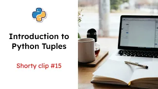 Python Tuples - Introduction