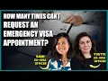 How Many Times Can I Request an Emergency Visa Appointment