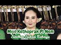 Download Lagu MIJIL KETHOPRAK PL NEM || SINDHEN SUKESI RAHAYU