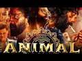 Full movie download Animal 2023 Movie Download Tamil Telugu Movierulz 720p