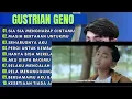 Download Lagu SIA-SIA MENGHARAP CINTAMU-FULL ALBUM MELAYU-GUSTIRIAN GENO