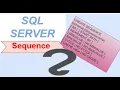 SQL Server - Sequence