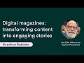 The digital magazine advantage transforming any content into engaging experiences