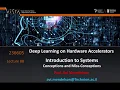 Lecture 1b - Intro to computational acceleration Deep Learning on Computational Accelerators
