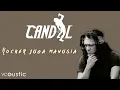 Lagu CANDIL- ROCKER JUGA MANUSIA