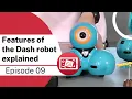 Tablet Robotics features of the Dash robot explained