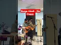 Lagu Bunga Abadi - Rio Clappy live akustik (feat bilal indrajaya)