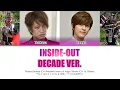 Download Lagu INSIDE-OUT DECADE ver. [Kanji + Roman + Eng Subs]
