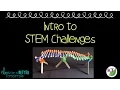 Intro to STEM Challenges