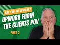 What Clients See When Posting a Job on Upwork - Part 2