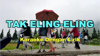 Download Karaoke | TAK ELING ELING | Manthous | Dengan Lirik | MP3