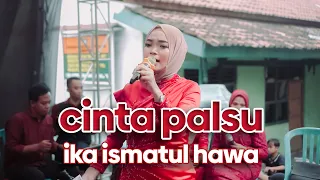 cover by ika ismatul hawa cinta palsu live ika entertainment