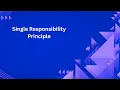 Single Responsibility Principle