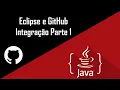 Integracao Eclipse e GitHub - Subindo um projeto