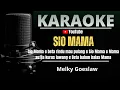 Download Lagu karaoke lagu sio mama lagu ambon
