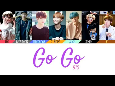 Download MP3 BTS  Go Go Lyrics [Color Coded Lyrics] (Official Audio)