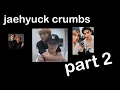 Download Lagu jaehyuck crumbs 2 (jaehyuck reloaded: the re-up) 🐻🍑