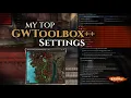 My TOP GWToolbox Settings for Guild Wars in 2026