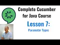 Complete Course of Cucumber for Java Parameter Types