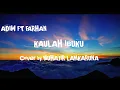Download Lagu KAULAH IBUKU || ADIW FT FARHAN || Lagi + Lirik Cover by MUHAJIR LAMKARUNA