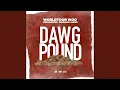 Dawg Pound feat Jizzle Buckz BigBloodWorm