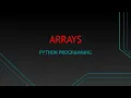 Python Arrays Python Programming For Begginers part-19