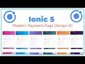 Ionic 6 Angular 14 Modern UI Payment Page
